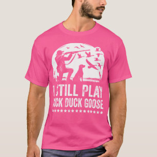 Camiseta Eu Ainda Toco Caça De Patos Engraçados