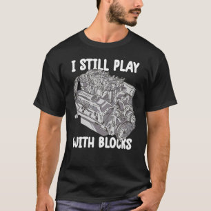 Camiseta Eu ainda toco com blocos Motor Mecânico 4