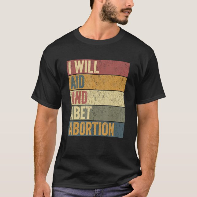 Camiseta Eu Ajudarei E Apostarei O Aborto (Frente)