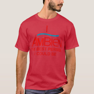 Camiseta Eu Ambipo A Melhor Pessoa Que Eu Poderia Ser Engra