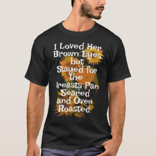 Camiseta Eu amei seus olhos castanhos Seios refogados 2045