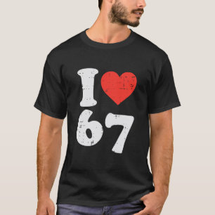 Camiseta Eu Amo 67 Roupa Engraçada 6 7 Meme Seis Sete Crian