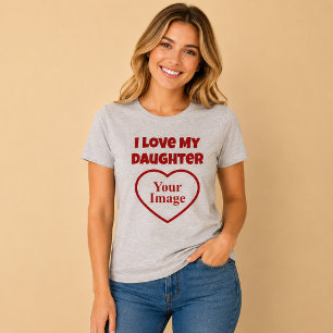 Camiseta Eu Amo a Foto da Minha Filha