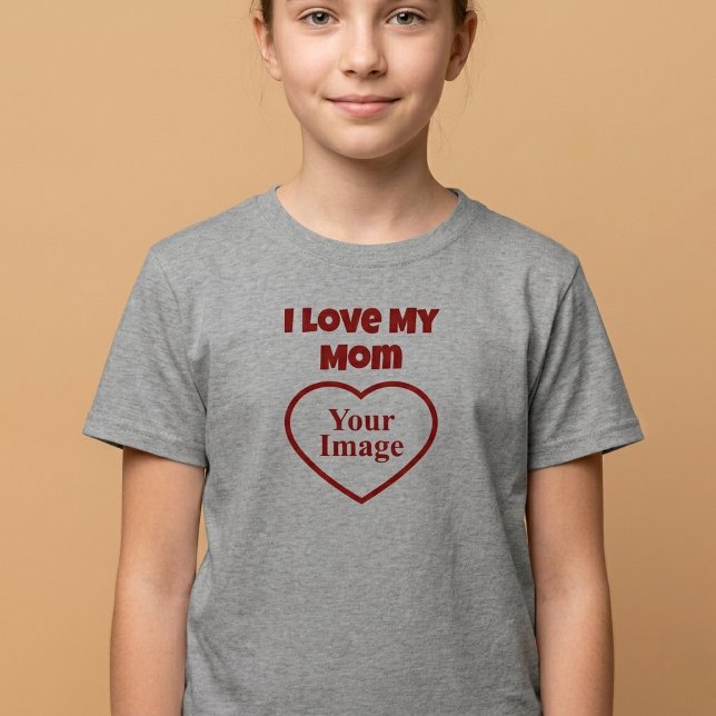 Camiseta Eu Amo a Foto da Minha Mãe (Criador carregado)