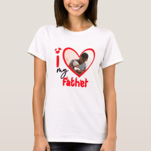 Camiseta Eu Amo A Foto Do Meu Pai Foto Personalizada De Cam