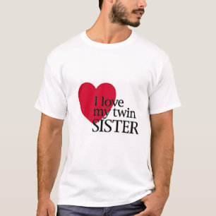 Camiseta Eu amo a irmã gêmea de m