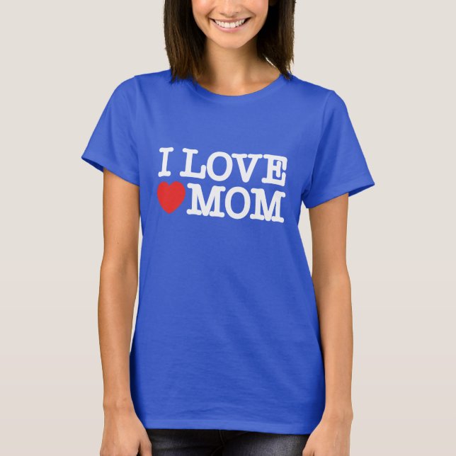 Camiseta Eu amo a mãe (Frente)