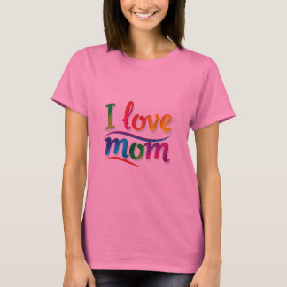 Camiseta Eu amo a mãe