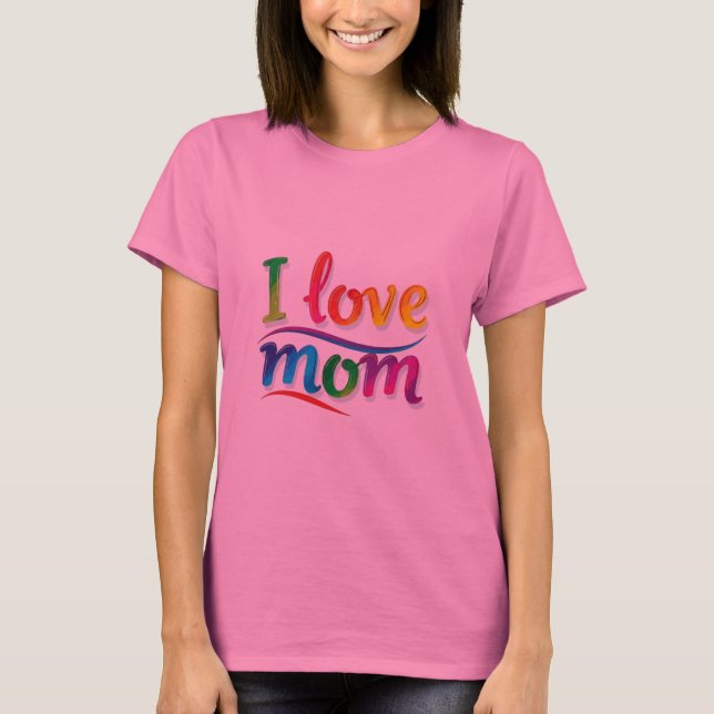 Camiseta Eu amo a mãe (Frente)