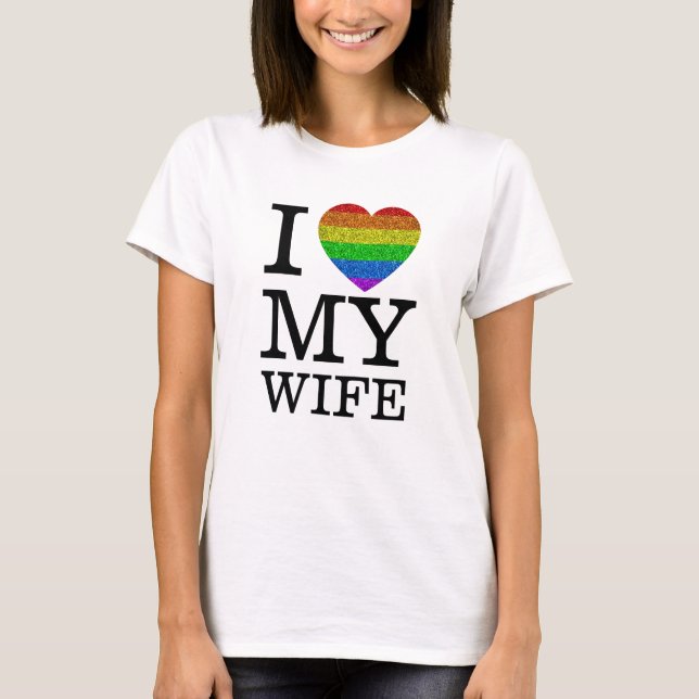 Camiseta Eu amo a minha esposa, Grelha do coração LGBT Dia  (Frente)