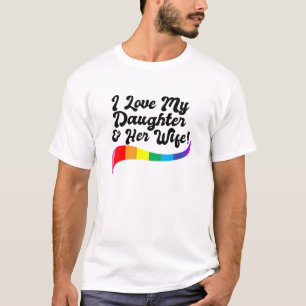 Camiseta Eu amo a minha filha e a sua esposa, orgulhosa, fi