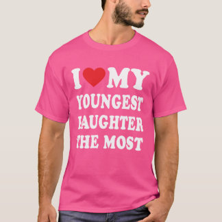 Camiseta Eu Amo A Minha Filha Mais Nova, A Maior Família Pa
