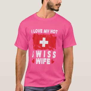 Camiseta Eu Amo A Minha Mulher Quente Suíça Cônjuas Bandeir