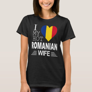 Camiseta Eu Amo A Minha MULHER Romena, Bandeira Romena