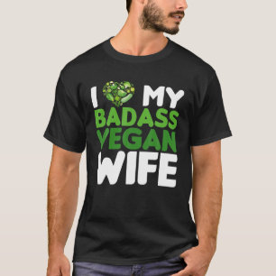 Camiseta Eu Amo A Minha Mulher Vegan Badass Mãe Vegan Veggi
