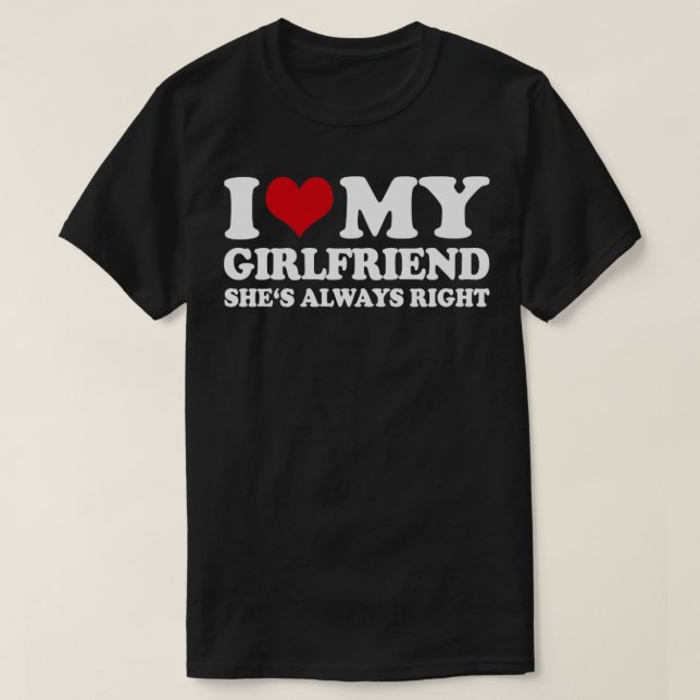 Camiseta Eu Amo A Minha Namorada Sempre Certa1 (Frente do Design)