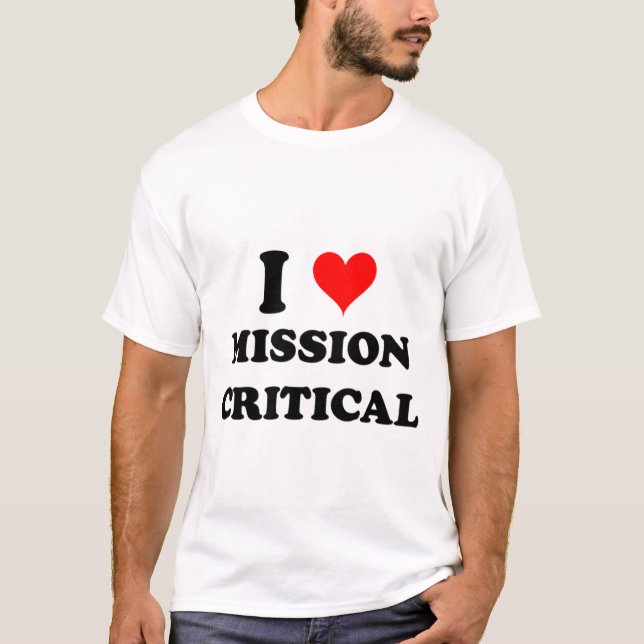 Camiseta Eu amo a missão crítica (Frente)