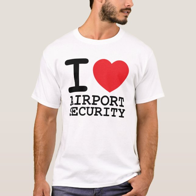 Camiseta Eu amo a segurança aeroportuária (Frente)