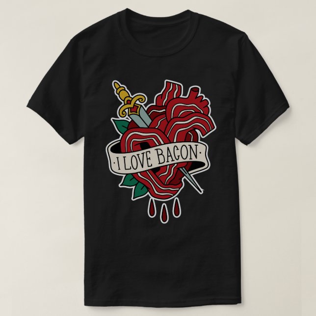Camiseta Eu Amo A Tatuagem Cardíaca Bacon Bacon (Frente do Design)