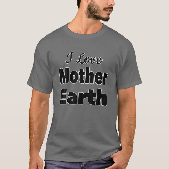 Camiseta Eu amo a Terra Mãe (Frente)