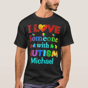 Camiseta Eu amo alguém com AUTISM