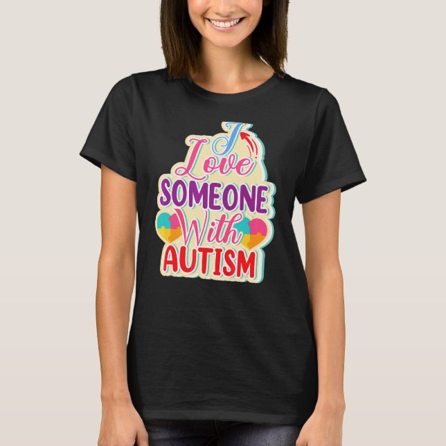 Camiseta Eu Amo Alguém Com Autismo (Frente)