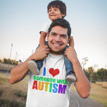 Camiseta Eu Amo Alguém com Autismo<br><div class="desc">Eu amo alguém com autismo. Mostre apoio para a pessoa autista especial na sua vida. Um presente de excelente para pais de uma criança com necessidades especiais com autismo ou síndrome de Asperger. Eu amo meu filho ou filha autista. Também é um belo presente para uma irmã ou amiga.</div>