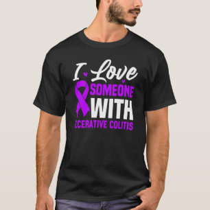 Camiseta Eu Amo Alguém Com Colite Ulcerosa
