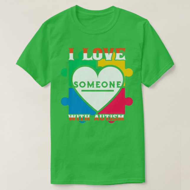 Camiseta Eu Amo Alguém Com Consciência Autismo (Frente do Design)