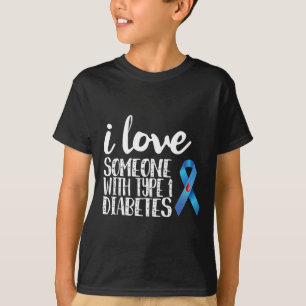Camiseta Eu Amo Alguém Com Consciência Da Diabetes Tipo 1