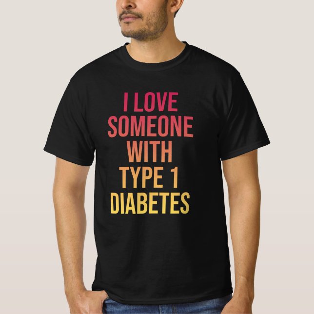 Camiseta Eu Amo Alguém Com Diabetes Tipo 1 (Frente)