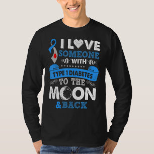 Camiseta Eu Amo Alguém Com Diabetes Tipo 1 Você A Lua E