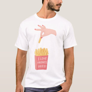 Camiseta Eu Amo Amigos Fries Funny Pun