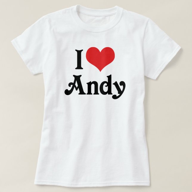 Camiseta Eu Amo Andy (Frente do Design)