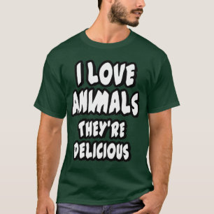 Camiseta Eu amo animais - são deliciosos