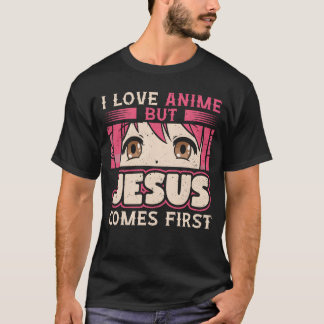 Camiseta Eu Amo Anime Mas Jesus Vem Primeiro Amante de Anim