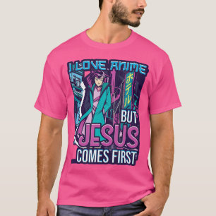 Camiseta Eu Amo Anime Mas Jesus Vem Primeiro Anime - Manga 