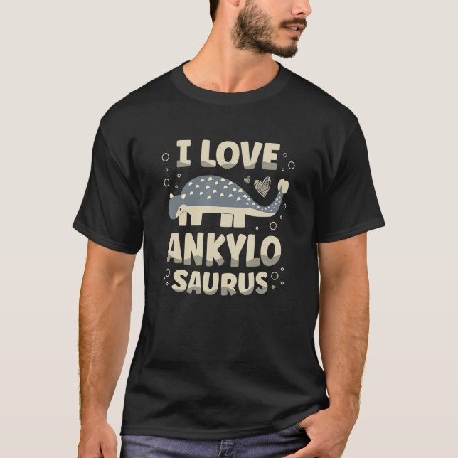 Camiseta Eu Amo Ankylosaurus Dinosaur Dino Future Paleont (Frente)