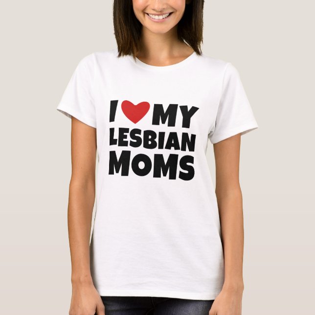Camiseta Eu Amo As Minhas Mães Lésbicas (Frente)