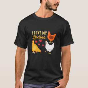 Camiseta Eu Amo As Minhas Senhoras Design De Frango Não Só 
