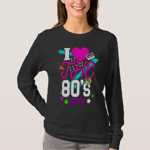 Camiseta Eu Amo as Roupas dos Anos 80 para Mulheres e Homen