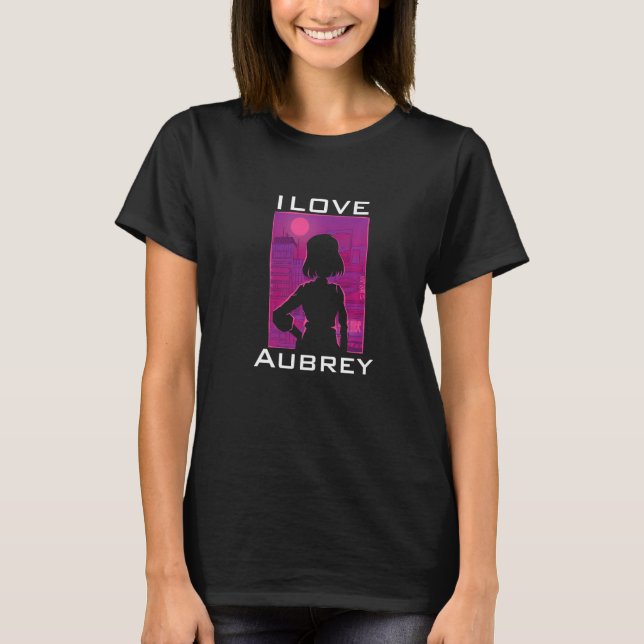 Camiseta Eu amo Aubrey (Frente)