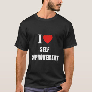 Camiseta Eu Amo Autoaprimoramento Para E Estudantes