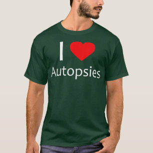 Camiseta Eu Amo Autopsias Examinador Médico Forense