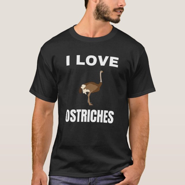 Camiseta Eu amo Avestruzes (Frente)