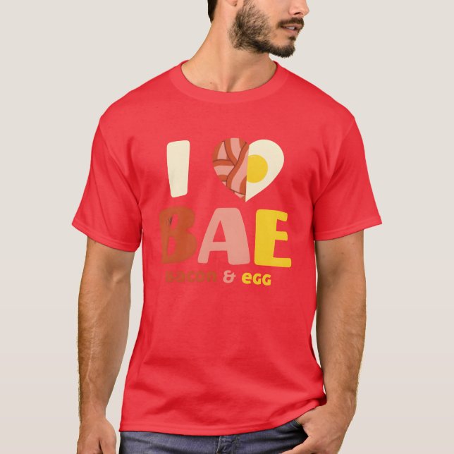 Camiseta Eu amo Bae Bacon e Ovo Presente para Amantes de Co (Frente)