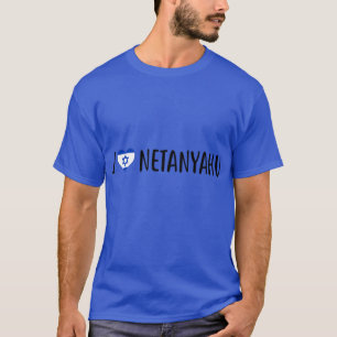 Camiseta Eu amo Benjamin Netanyahu Eu adoro Benjamin Netany