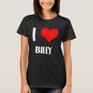 Camiseta Eu amo BILLY meu namorados, desculpe senhoras cara