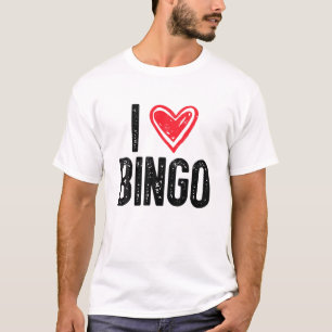 Camiseta Eu Amo Bingo   Bingo Engraçado Bingo Engraçado B