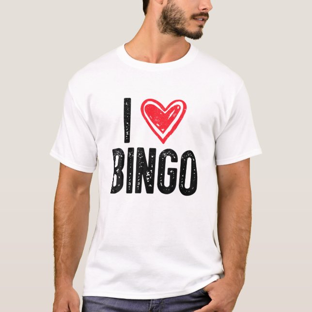Camiseta Eu Amo Bingo | Bingo Engraçado Bingo Engraçado Bin (Frente)